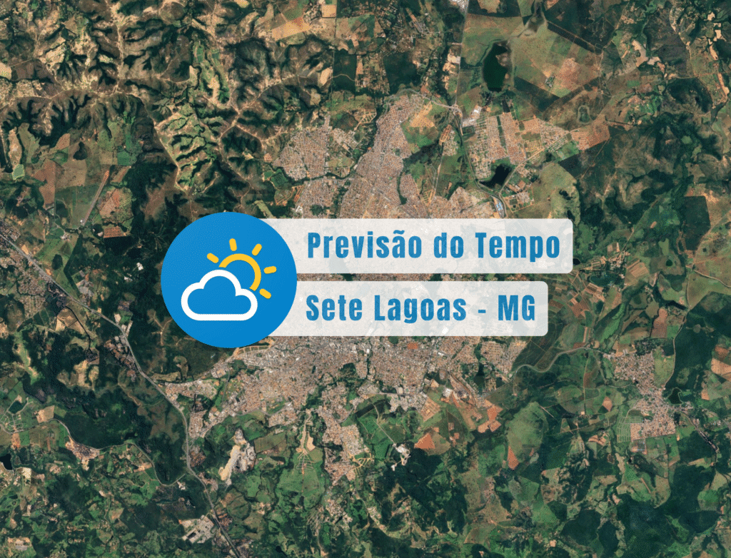 Clima em Sete Lagoas – MG agora [tempo real]